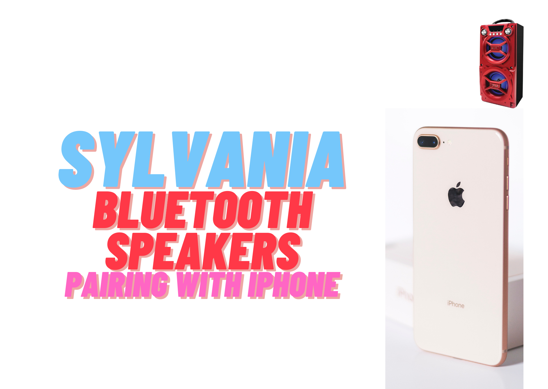 connect Sylvania Bluetooth speaker to iphone
